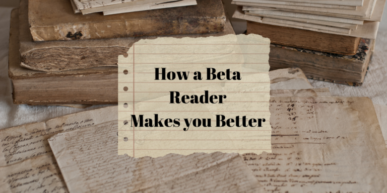 A Beta Reader Makes You Better!