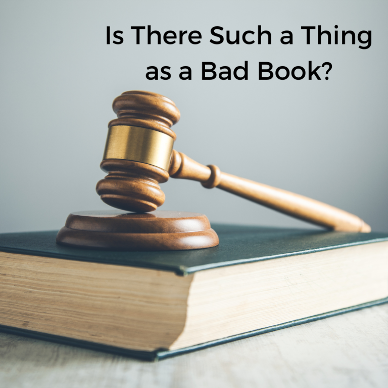 Is There Such a Thing as a Bad Book?