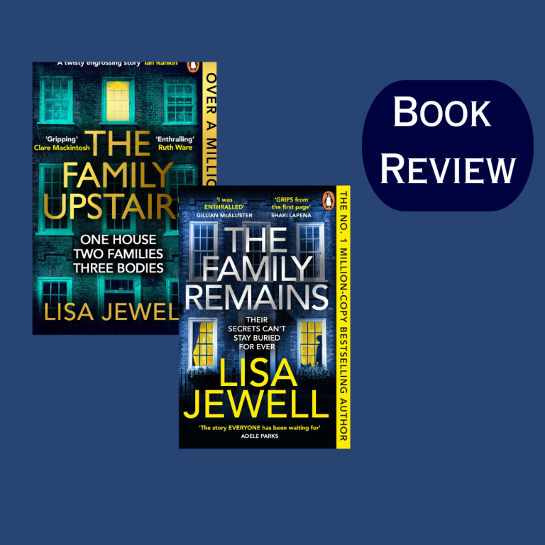 The Family Upstairs & The Family Remains   by Lisa Jewell