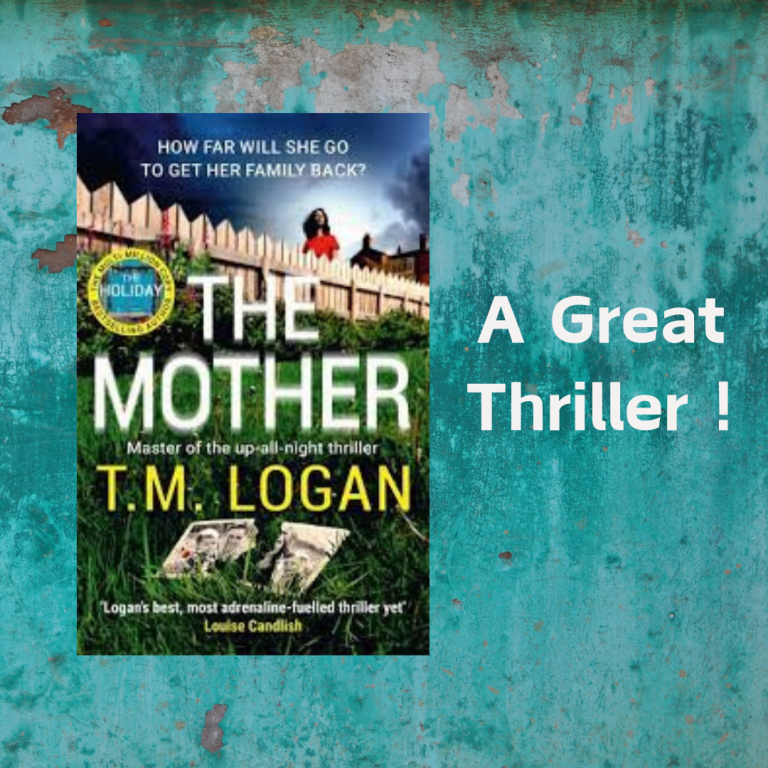The Mother – by T M Logan